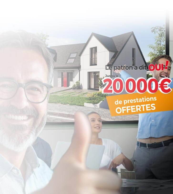 Jusqu'à 20 000€ de prestations offertes !